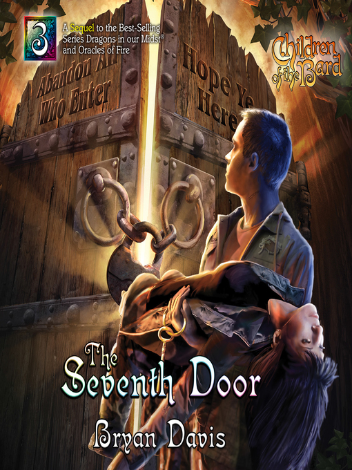 Title details for The Seventh Door by Bryan Davis - Available